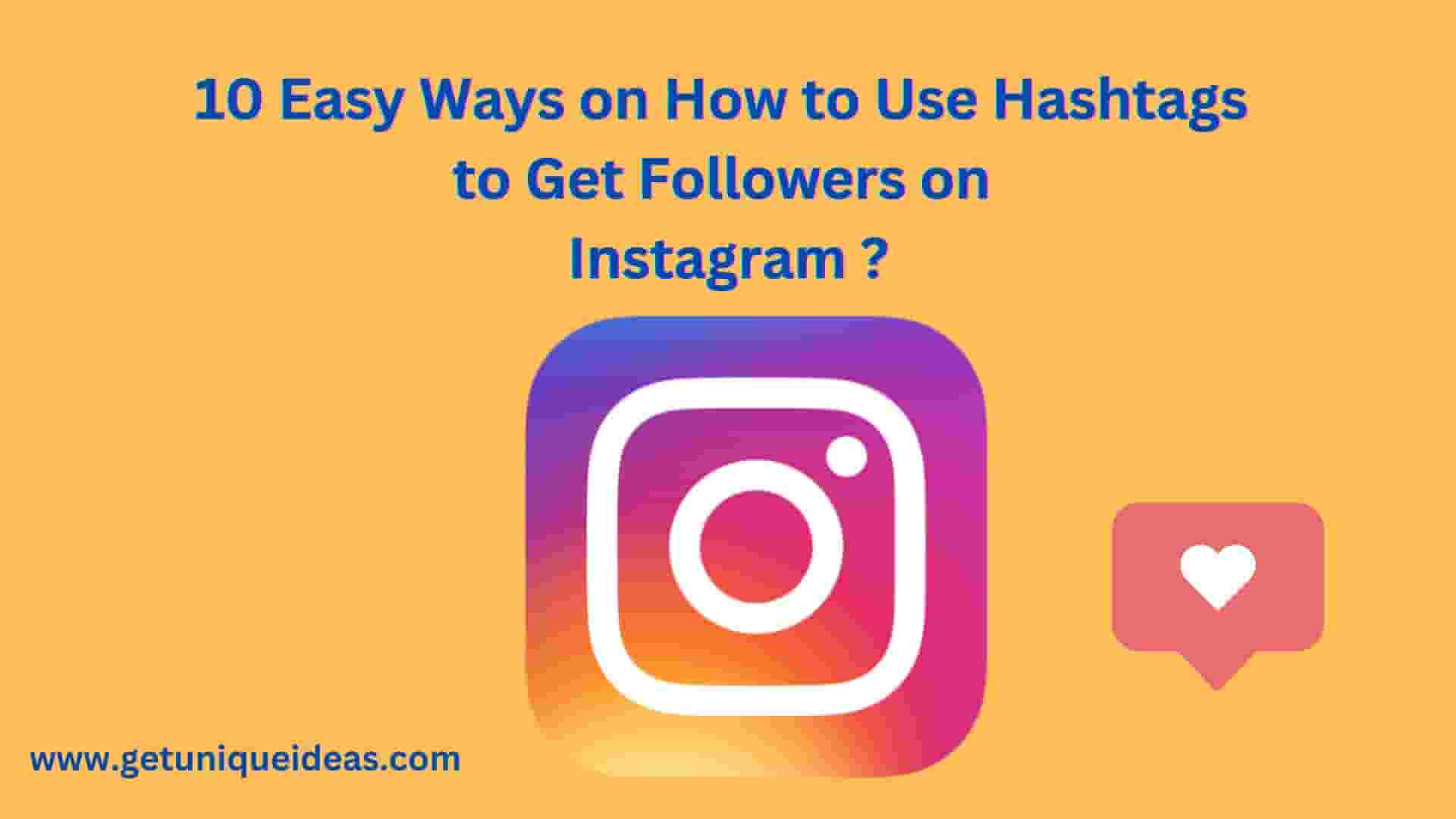 How to Use Hashtags to Get Followers on Instagram