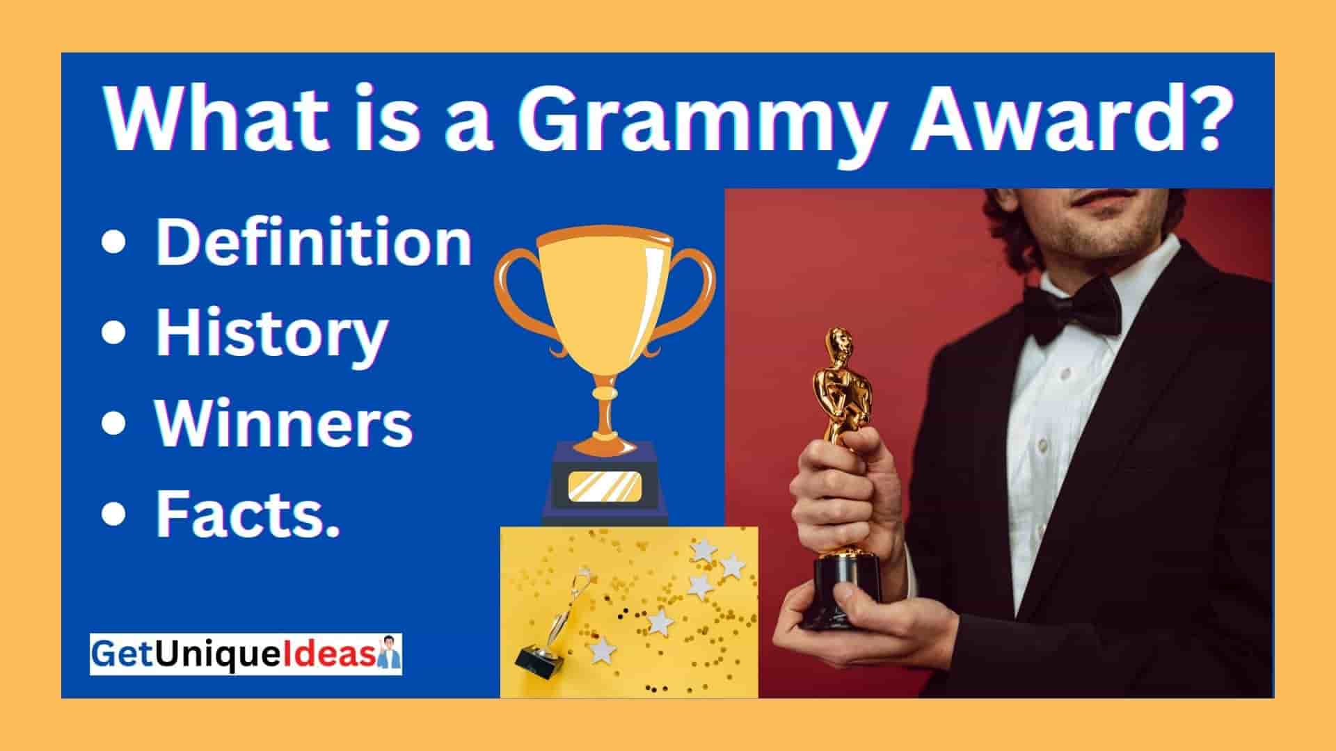 What is a Grammy Award?