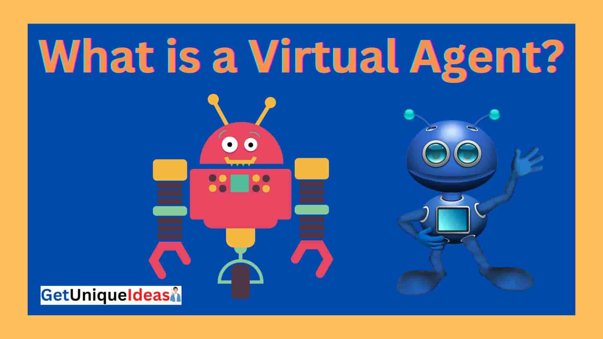 What is a Virtual Agent