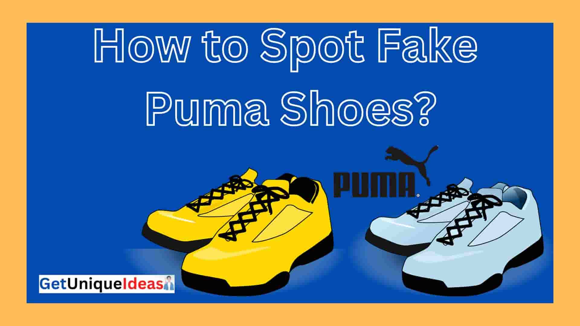 How to Spot Fake Puma Shoes