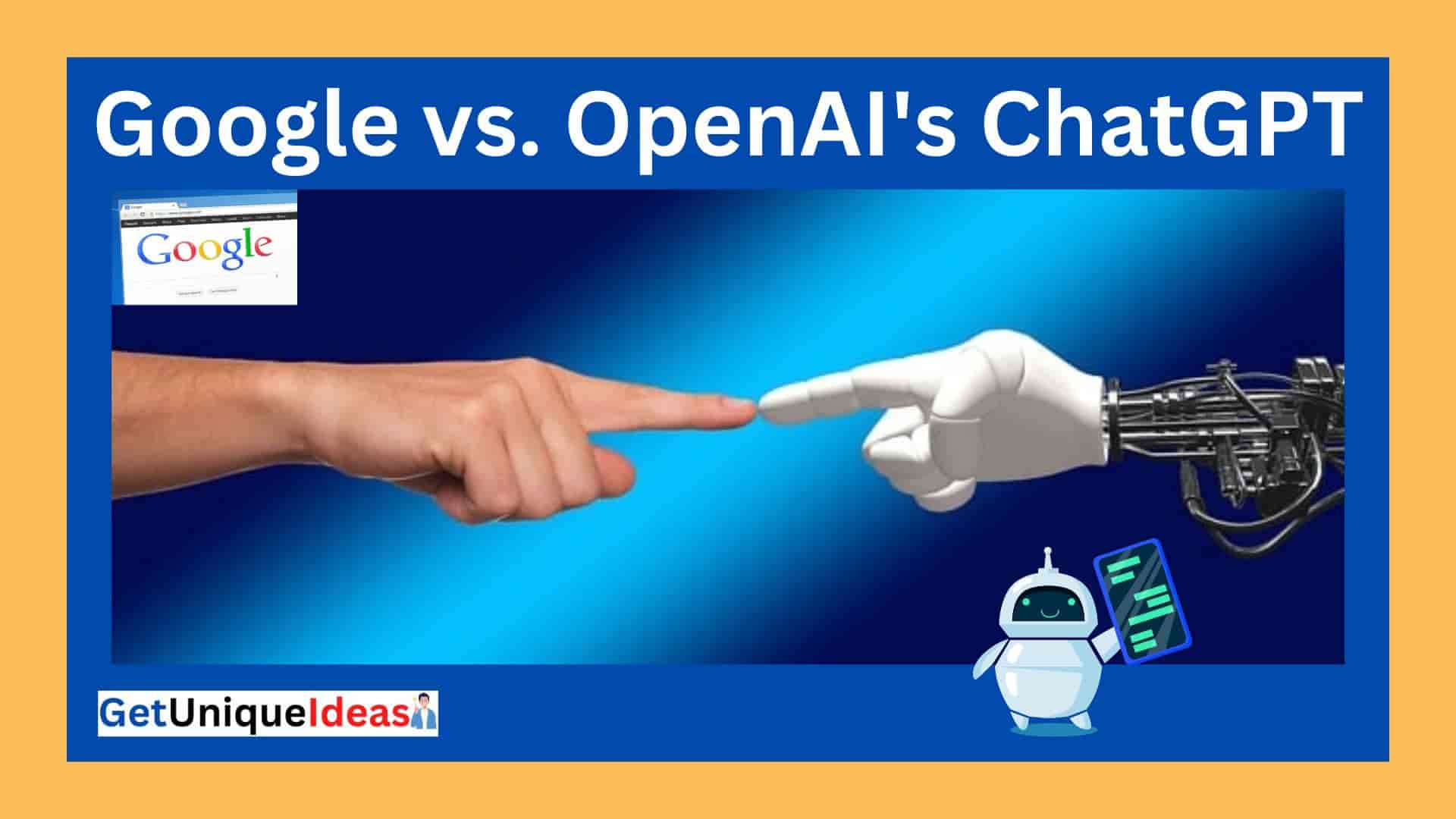 Google vs. OpenAI's ChatGPT