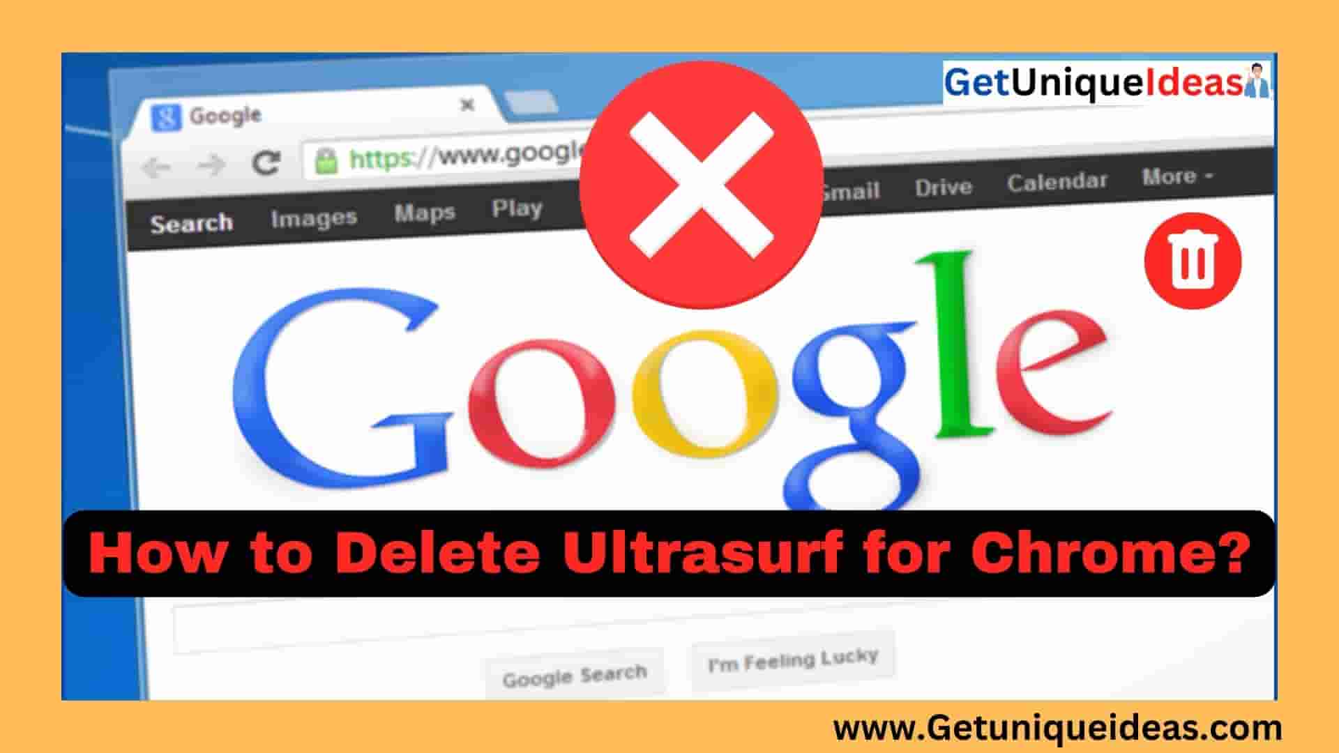 How to Delete Ultrasurf for Chrome