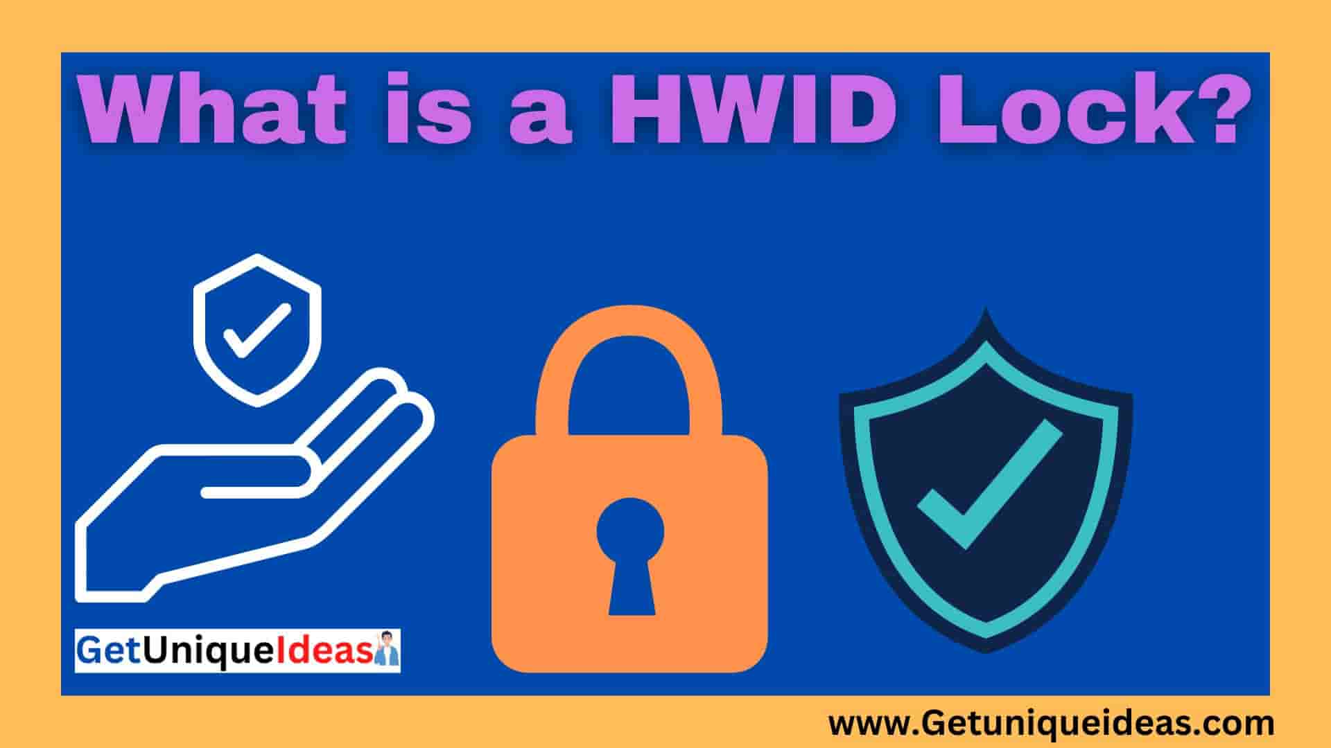 What is a HWID Lock?