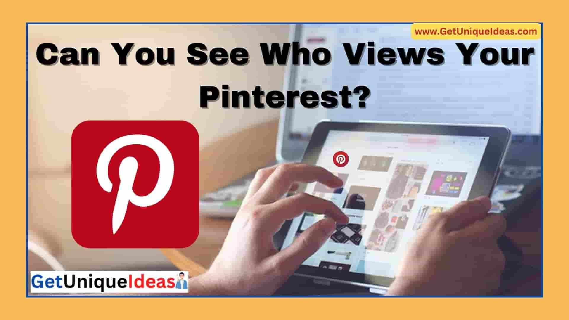 Can You See Who Views Your Pinterest