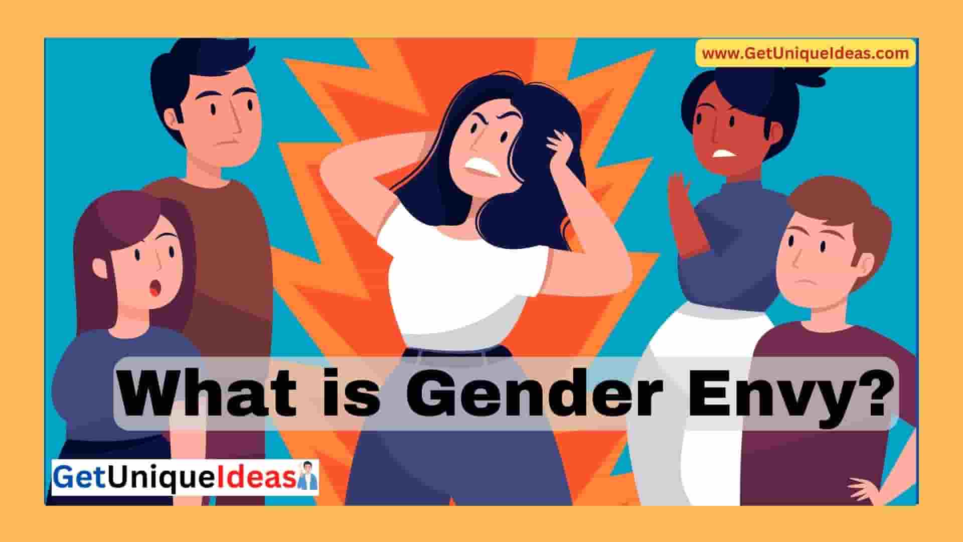 What is Gender Envy?