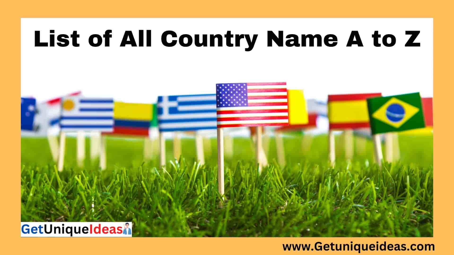 List of all countries name A to Z