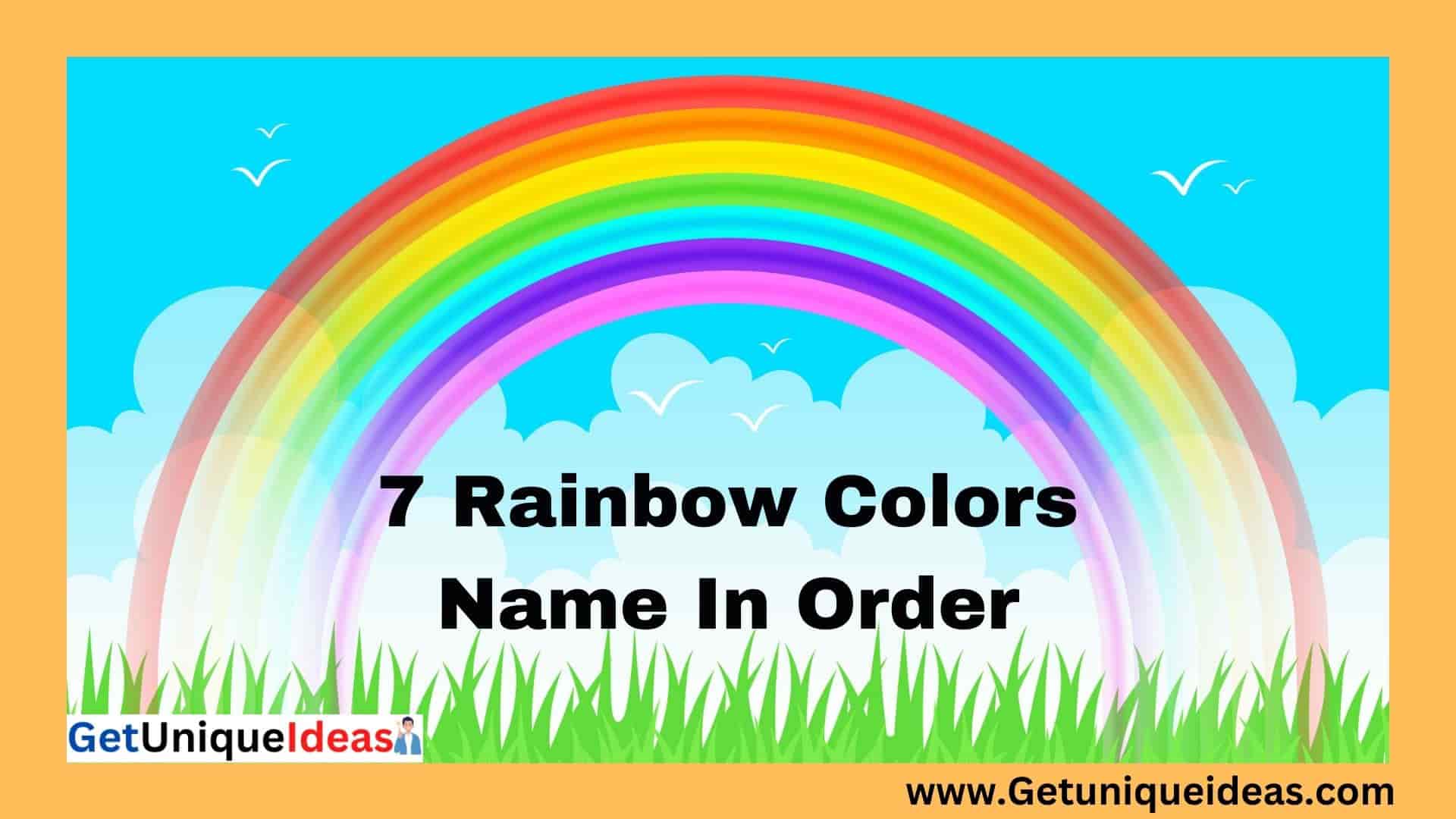 7 Rainbow Colors Name In Order
