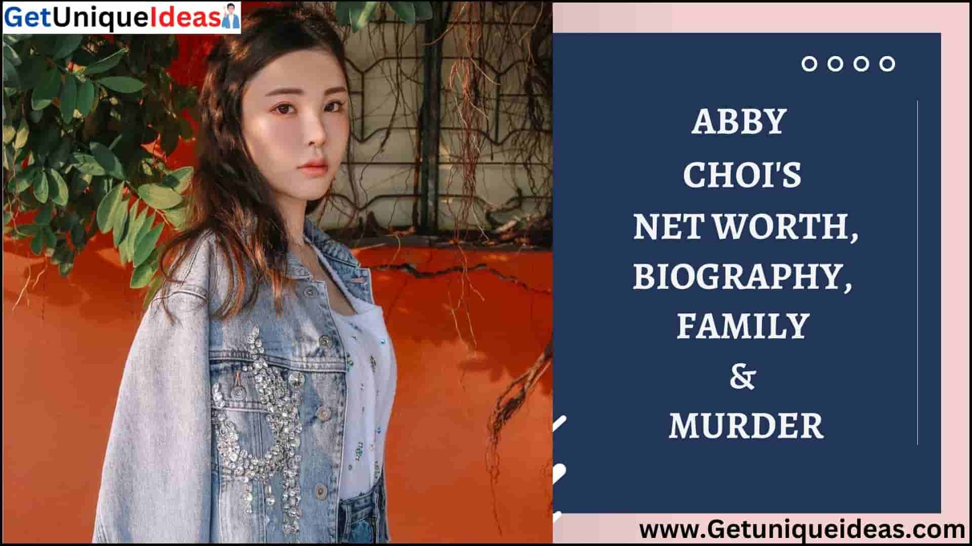 ABBY CHOI NET WORTH