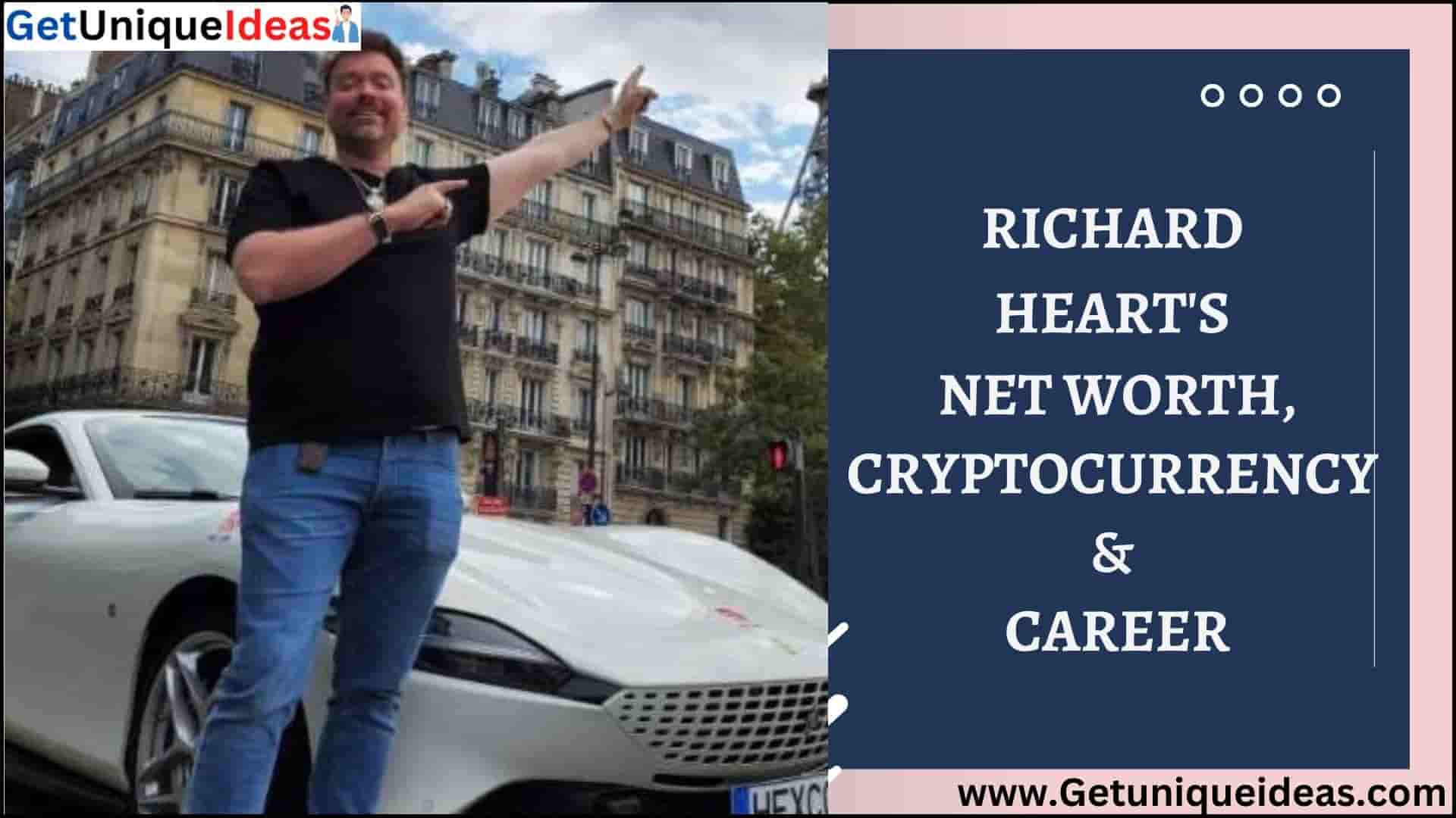 RICHARD HEART NETWORTH