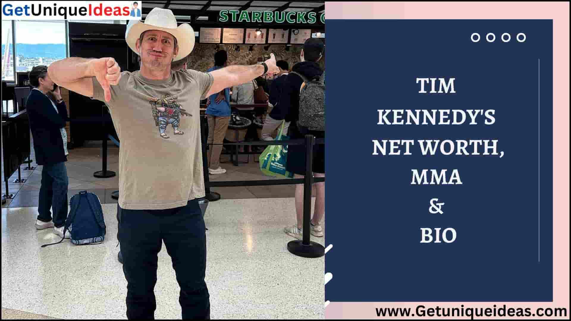 TIM KENNEDY NETWORTH