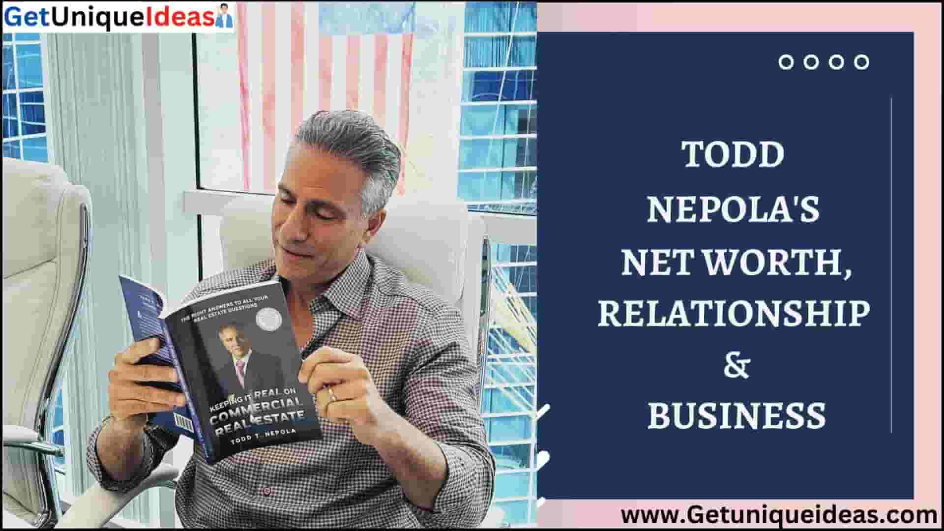 Todd Nepola's Net Worth, Relationship, Business & Early Life