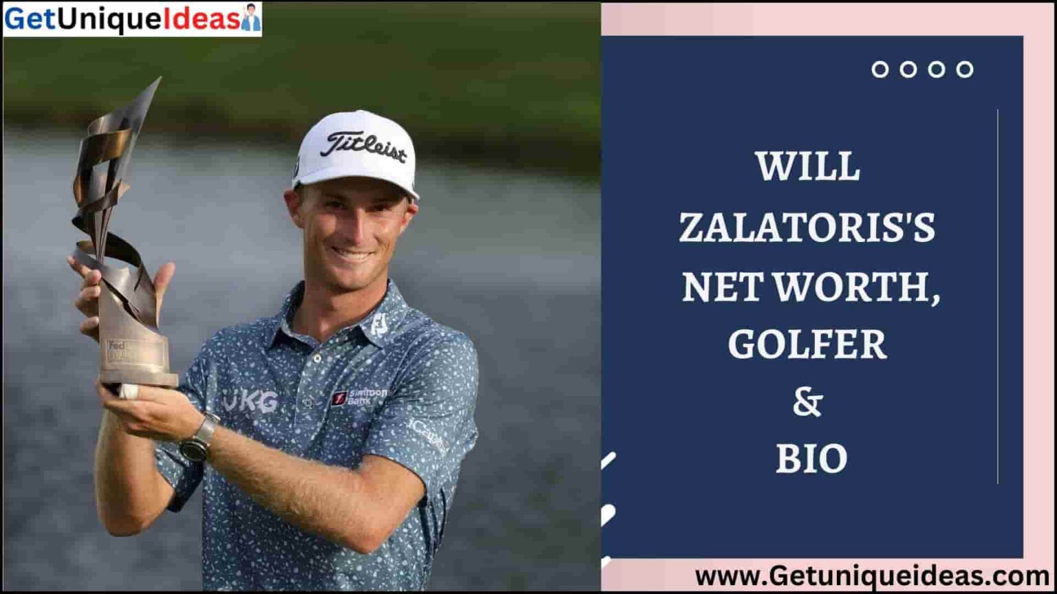 Will Zalatoris's Net Worth, Golfer, & Bio - GetUniqueIdeas