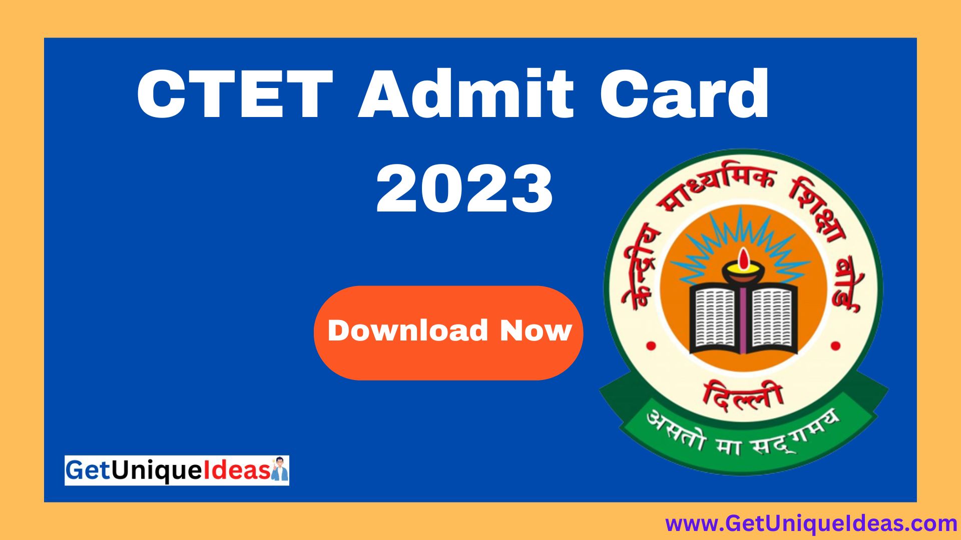 CTET Admit Card 2023 Download